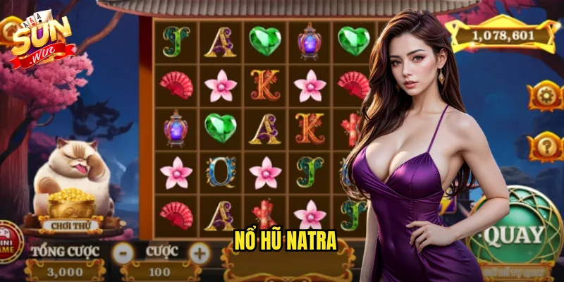 nổ hũ natra