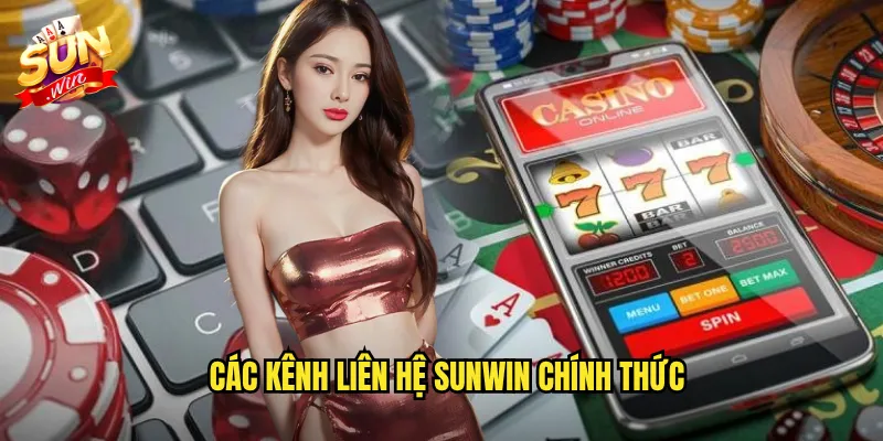 Các kênh liên hệ Sunwin chính thức