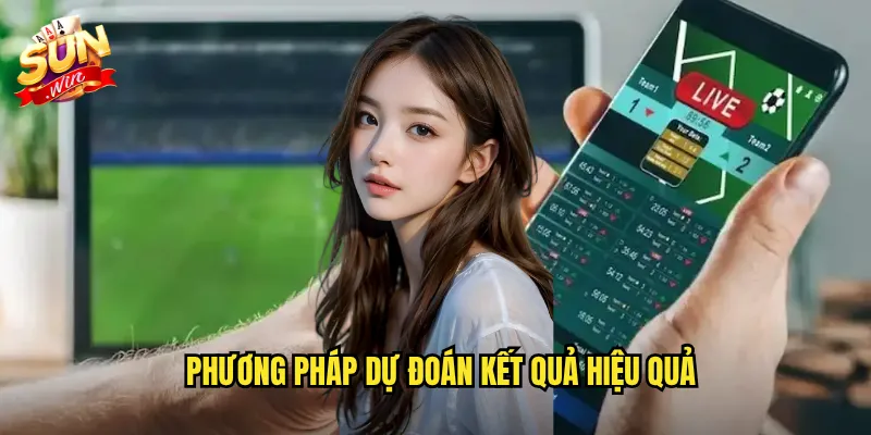 Phương Pháp Dự Đoán Kết Quả Hiệu Quả