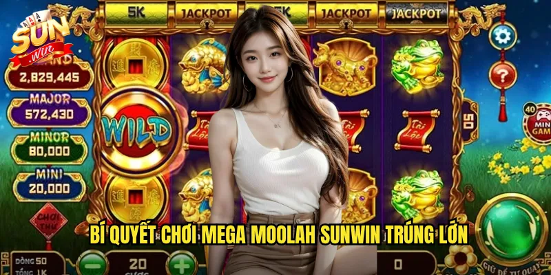 Mega Moolah Sunwin - Săn Jackpot Triệu Đô Từ Slot Huyền Thoại 3 Bí Quyết Chơi Mega Moolah Sunwin Trúng Lớn